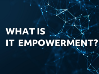 What is IT Empowerment?
